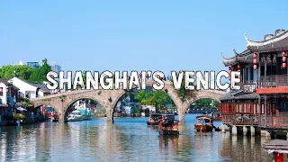 4K | Shanghai Zhujiajiao Ancient Water Town, Venice of Shanghai, Directly Accessible by Metro