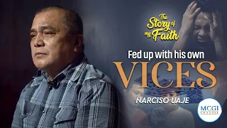 Fed up with his own vices, he seeks for the truth | Story of My Faith | MCGI