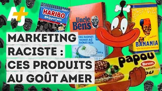 MARKETING RACISTE : CES PRODUITS AU GOÛT AMER