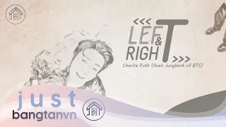 [VIETSUB] Left and Right - Charlie Puth feat. Jungkook BTS