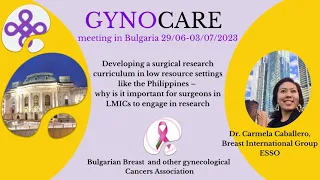 GYNOCARE - Developing a surgical research curriculum in low resource settings - Carmela Caballero