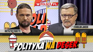 POLITYKA NA DESER | Krzysztof Feusette i Stanisław Janecki (24.01.2024)