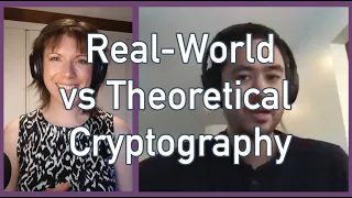 1/5 Theoretical vs. Real-World Cryptography (David Wong)