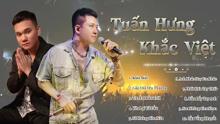 Gấp Đôi Yêu Thương, Yêu Lại Từ Đầu ll Tuyển Tập Tuấn Hưng x Khắc Việt ll Nhạc Tuyển Chọn