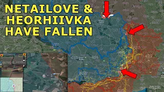 Netailove & Heorhiivka Have Fallen