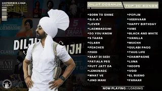 Diljit Dosanjh Top 30 Songs | Punjabi Jukebox 2023 | Diljit Dosanjh Punjabi Songs |