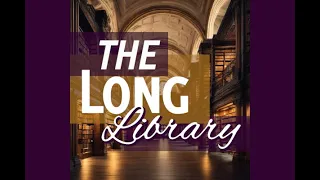 The Long Library, Episode 2: “Corporations versus the Market; or, Whip Conflation Now”