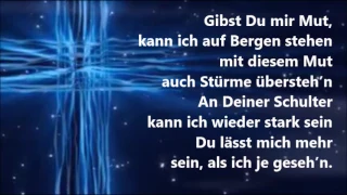 You raise me up  - Karaoke deutsch, religiöse Version  "Gibst Du mir Mut"