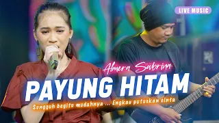 ALMERA SABRINA - PAYUNG HITAM ft. NIRWANA COMEBACK | LIVE MUSIC