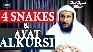 MIRACULOUS RUQYA STORY | 4 SNAKES & AYAT ALKURSI