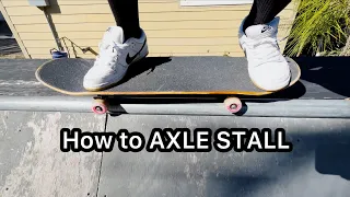 How to Axle Stall Trick Tip