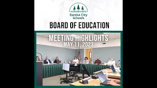 Eureka City Schools Board of Education 5-11-23 Meeting Recap