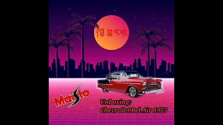 unboxing: Chevrolet Bel Air 1955 (Maisto/fresh metal/clássicos)