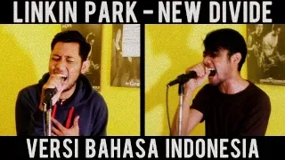 LINKIN PARK - New Divide Cover ( Versi Bahasa Indonesia ) by THoC