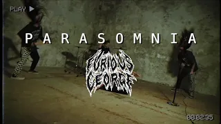 Furious George - Parasomnia (Official Music Video)