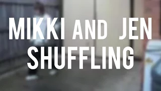 Mikki and Jen shuffling