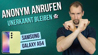 Samsung Galaxy A54 - Nummer unterdrücken / anonym anrufen • 📱 • 👤 • 📞 • Anleitung  | Tutorial