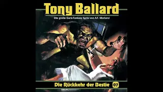 Tony Ballard - Folge 07: Die Rückkehr der Bestie (Komplettes Hörspiel)