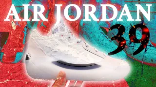 Air Jordan 39 - Everything You Need To Know