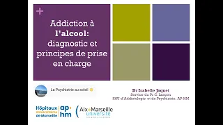 Addiction à l'alcool - Dr Isabelle JAQUET