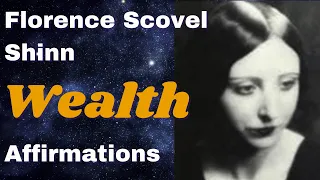 Florence Scovel Shinn Affirmations: Prosperity | Money | Abundance