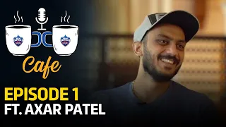 DC Café EP 01 | Axar Patel