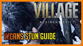 Resident evil village - Lycan tips & tricks guide for hardcore difficulty or higher (Stun Lycans)