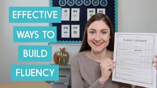 The Top 6 Ways to Build Fluency with K-2 Students