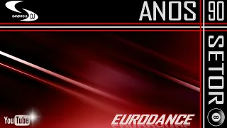 EURODANCE ANOS 90'S VOL: 82 BY DJ SANDRO S.