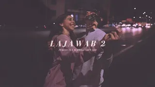 Lajawab 2 - Perfectly SLowed + Revarb | Taimour Baig
