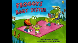 Froggy's Baby Sister by Jonathon London