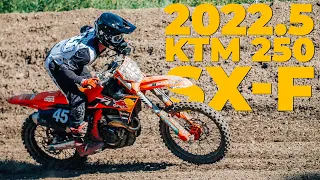 Is This The Best Handling 250F? // 2022.5 KTM250SX-F Factory Edition