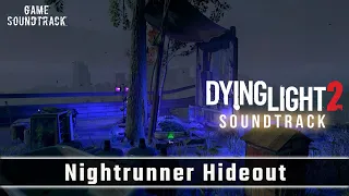 Dying Light 2 (2022) - Nightrunner Hideout - Unreleased OST. Game Soundtrack.