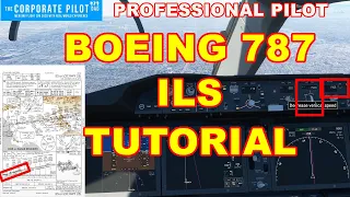 Boeing 787 ILS Approach and Landing Tutorial - Microsoft Flight Simulator - PC and XBOX