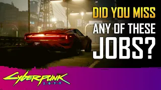 Cyberpunk 2077: Missable Hidden & Time-Sensitive Jobs  & Gigs (PRE 1.6)