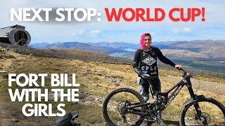 Last ride before The World Cup! Fort William with the girls!