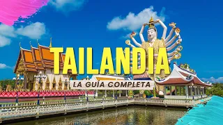 🟢 Tailandia - La Guía Completa