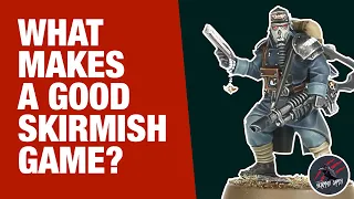 What Makes A Good Tabletop Skirmish Game?