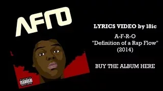 A-F-R-O - Definition of a Rap Flow [LYRICS]