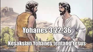 Yohanes 3:22-36  | Perjanjian Baru dalam Setahun | 11 Mei