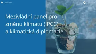 Mezivládní panel pro změnu klimatu (IPCC) a klimatická diplomacie