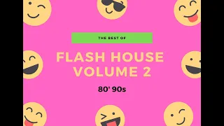 Flash House Hits 80's 90's - Volume 2