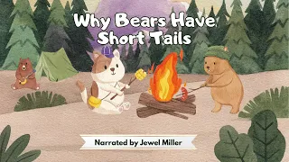 Why Bears Have Short Tails: A Legend