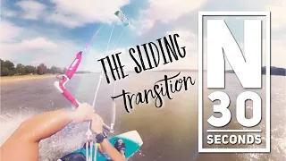 Kiteboarding-The Sliding Transition (N 30 Seconds Series)