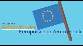 Europäische Zentralbank (EZB) Aufgaben und geldpolitische Instrumente | Beispiel | wirtconomy