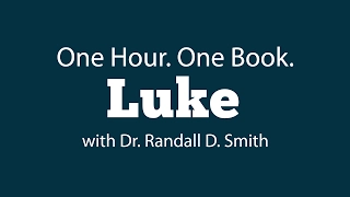 One Hour. One Book: Luke