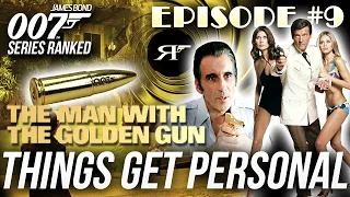 The Man With The Golden Gun | James Bond 007 Movies #RANKED Ep. 009