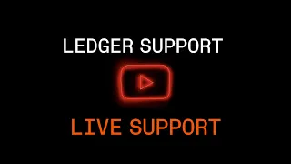 Ledger Support - Ask Us Anything!