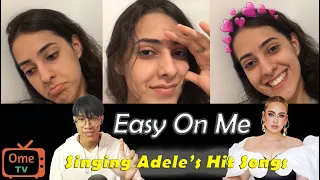 Singing Adele Hits To Strangers On Ome TV | Easy On Me, Rolling In The Deep, All I Ask, Etc