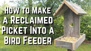 How to Build a Bird Feeder | Reclaimed Wood Bird Feeder, DIY Craft Ideas, Easy Woodworking Projects
